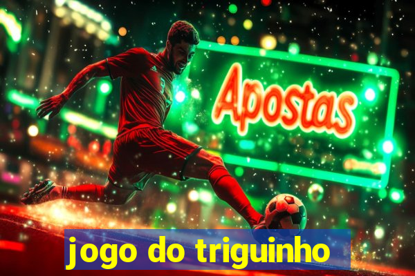 jogo do triguinho